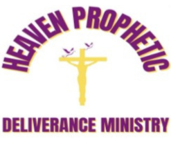 Heaven Prophetic Deliverance Ministry